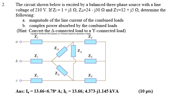 2. The circuit shown below is excited by a balanced three-phase source ...
