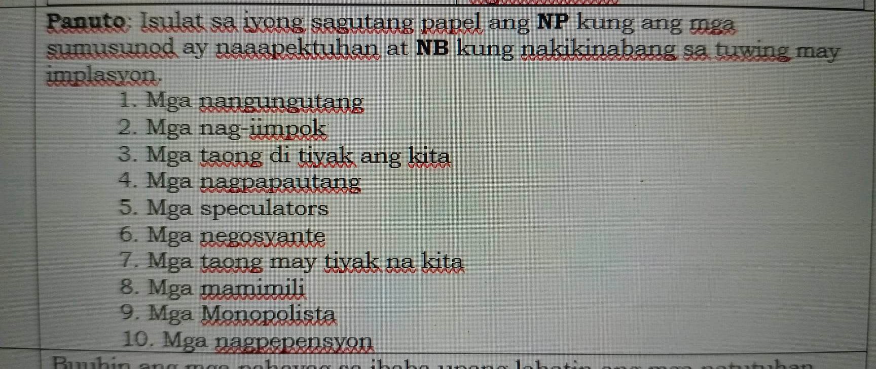 SOLVED: Panute: Isulat Sa Ixong Sagutang Papel Ang NP Kung Ang Moa ...