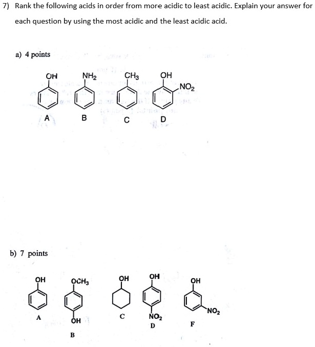 Solved Rank The Following Acids In Order From More Acidic To Least Acidic Explain Your Answer 8255