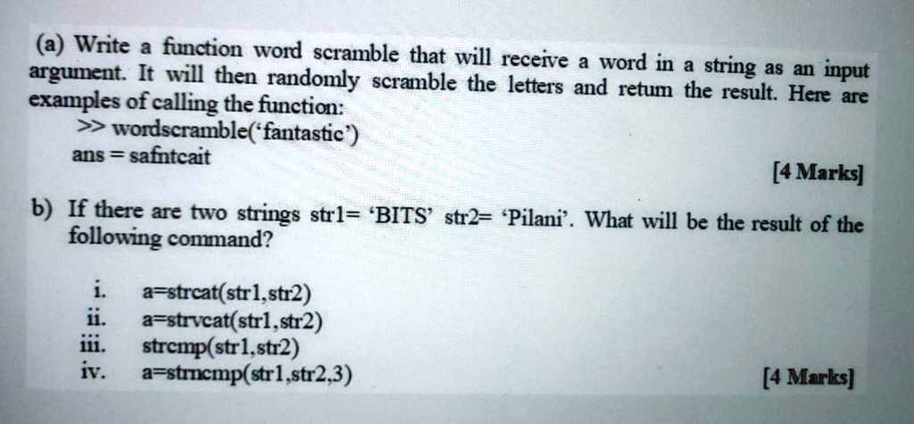 (a) Write a function called "wordscramble" that will receive a word as ...