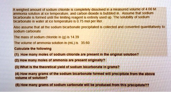 solved-a-weighed-amount-of-sodium-chloride-is-completely-dissolved-in