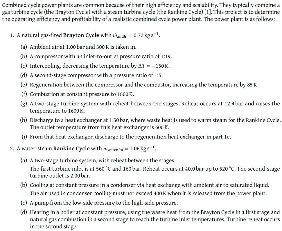 SOLVED Combined cycle power plants are common because of their high