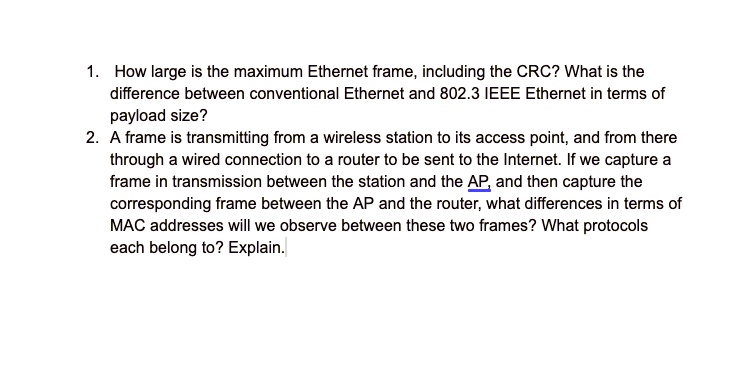 SOLVED: How large is the maximum Ethernet frame, including the CRC ...