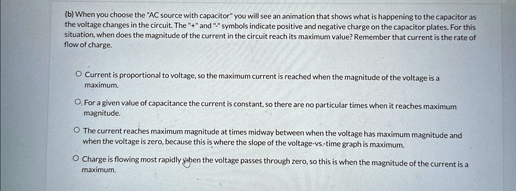 (b) When you choose the "AC source with capacitor" you will see an ...