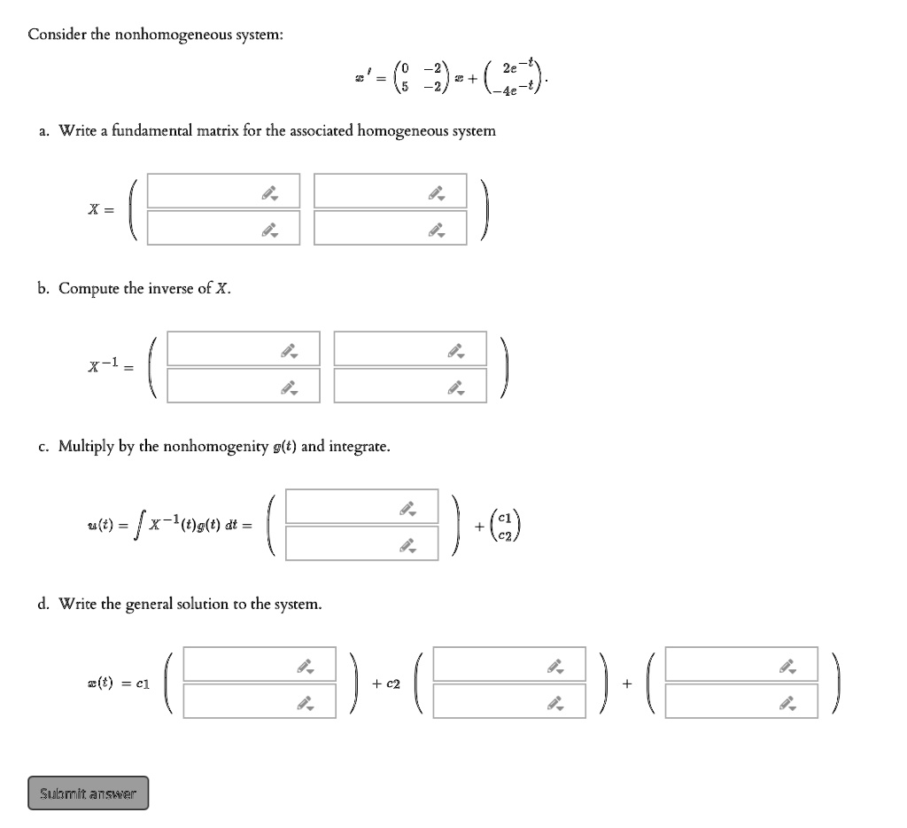 SOLVED:Consider che nonhomogeneous system: Write fundamental matrix for ...