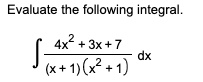 evaluate the following integral 4x2 3x x11 61574
