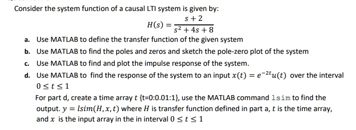 SOLVED: Consider the system function of a causal LTI system is given by ...