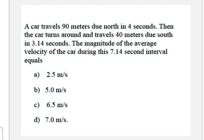 A Car Travels 90 Meters Due North In 15 Seconds