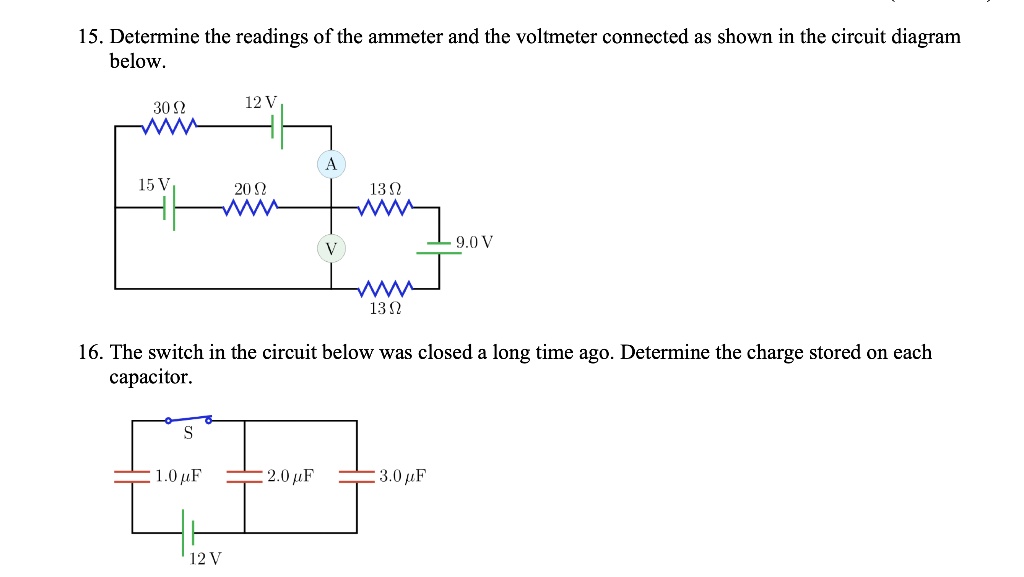 SOLVED 15. Determine the readings of the ammeter and the voltmeter