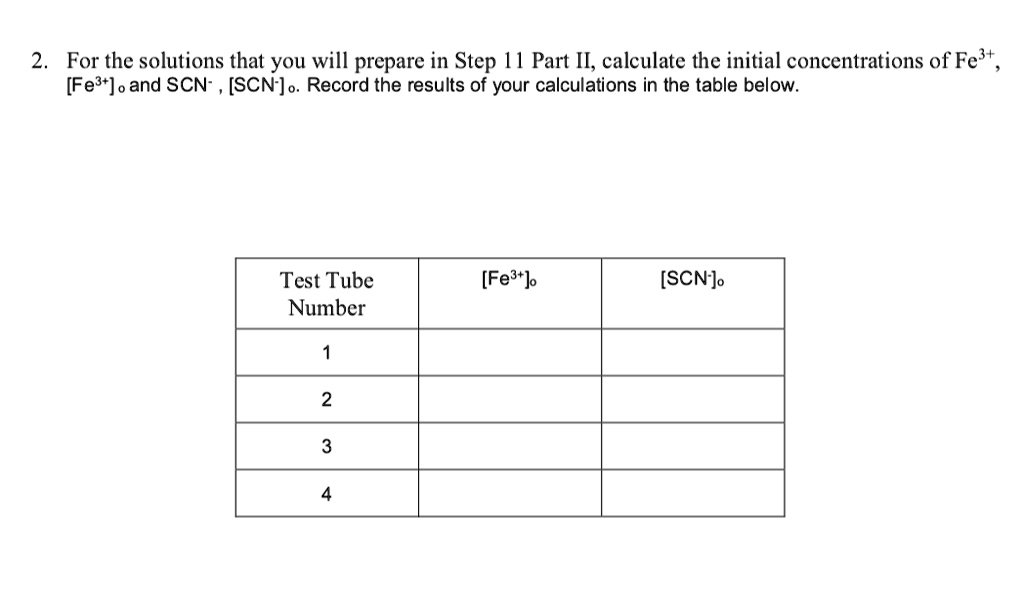 SOLVED 2. For the solutions that you will prepare in Step 11 Part II