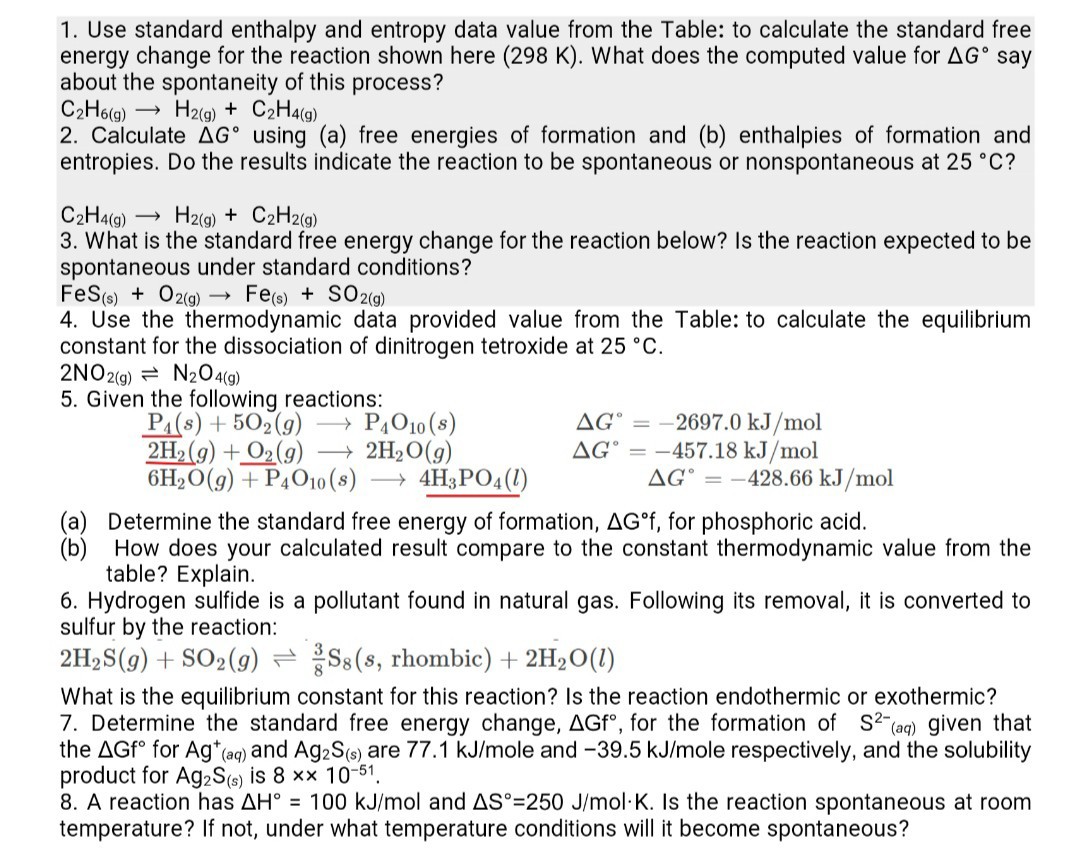 SOLVED 1. Use standard enthalpy and entropy data value from the