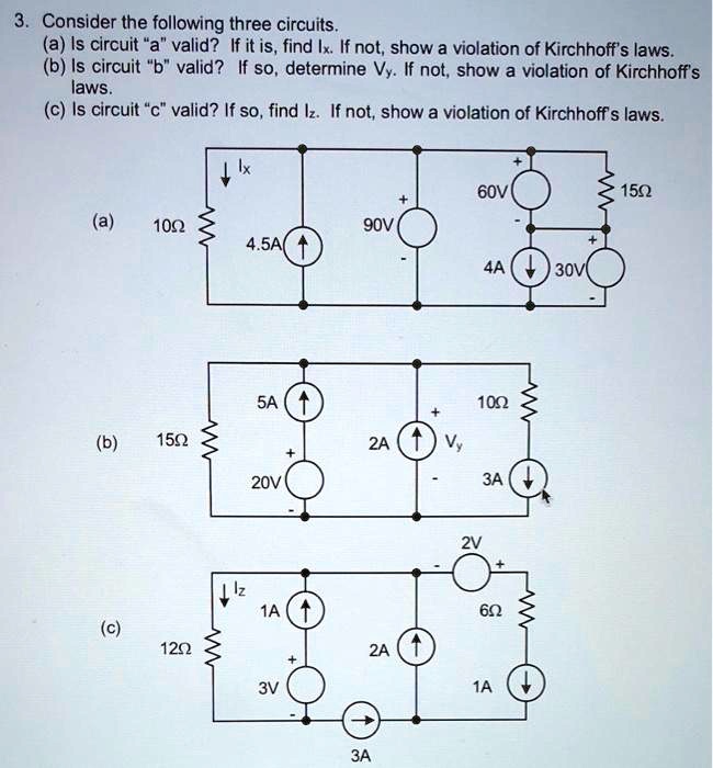 SOLVED: Consider The Following Three Circuits: (a) Is Circuit "a" Valid ...