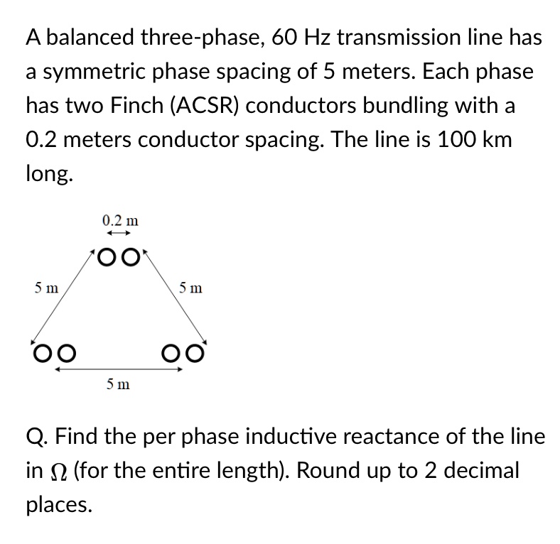 A balanced three-phase, 60 Hz transmission line has a symmetric phase ...