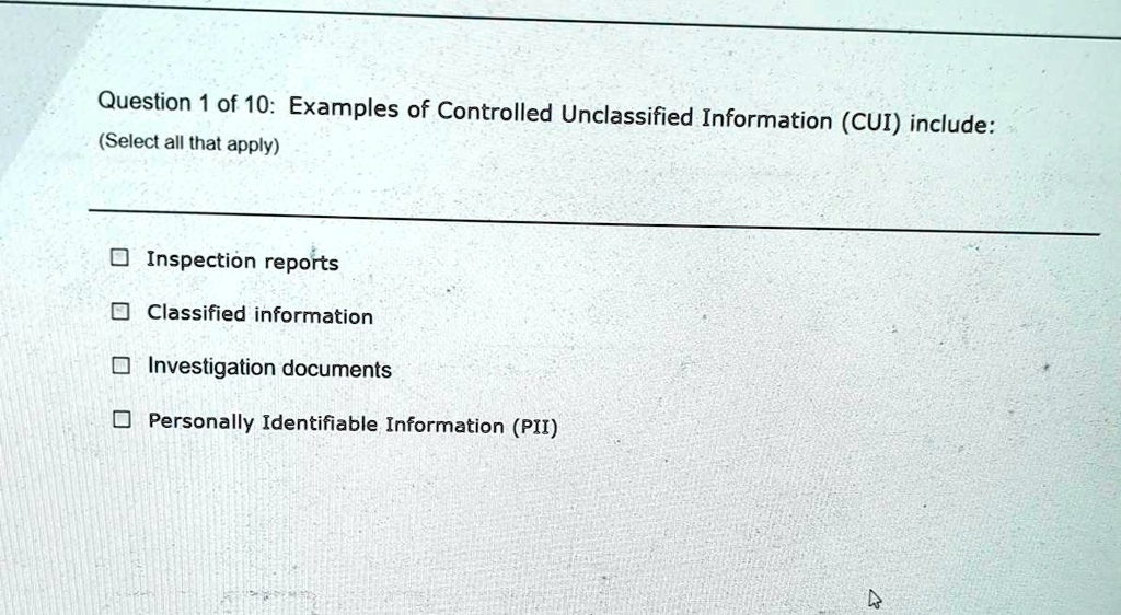 VIDEO solution: Question 1 of 10: Examples of Controlled Unclassified ...