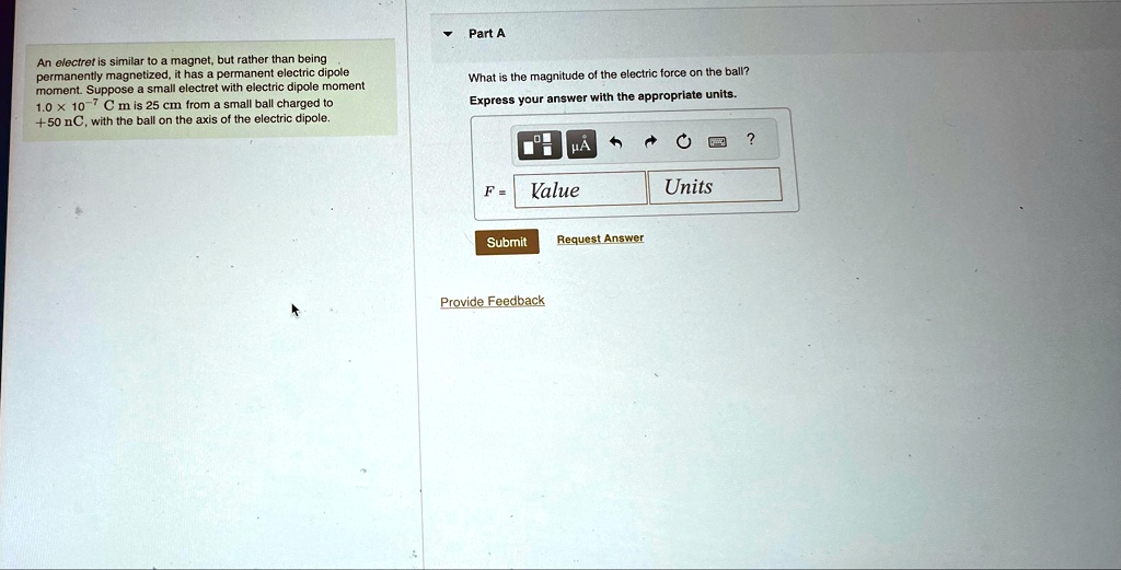 SOLVED: An electret is similar to a magnet, but rather than being ...