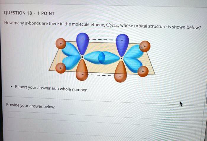 SOLVED QUESTION 18 POINT How many bonds are there in the