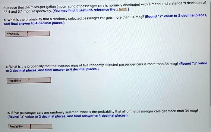 SOLVED:normally distributed wlth mcan and standard devlation of Suppose ...