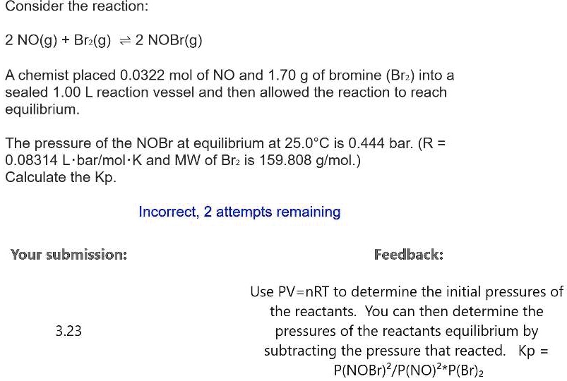 SOLVED Consider the reaction 2 NO(g) + Br2(g) â†’ 2 NOBr(g) A chemist