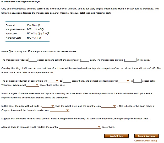 SOLVED: Problems and Applications Q9 Only one firm produces and sells ...