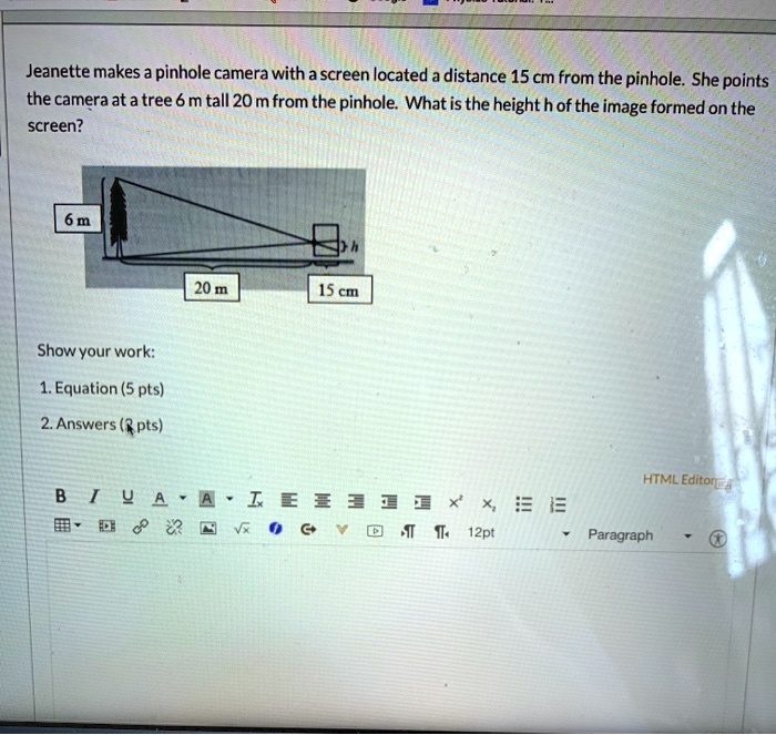 SOLVED makes pinhole camera with ascreen located a distance
