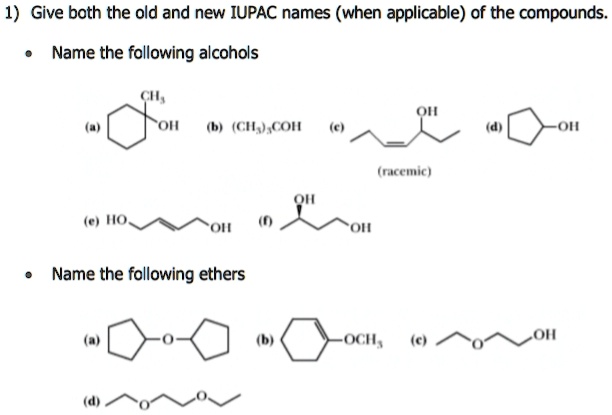 SOLVED:Give both the old and new IUPAC names (when applicable) of the ...