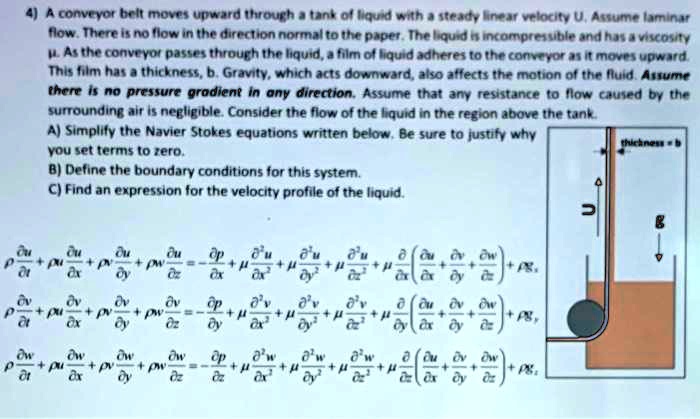 SOLVED: please show work 4) A conveyor belt moves upward through a tank ...