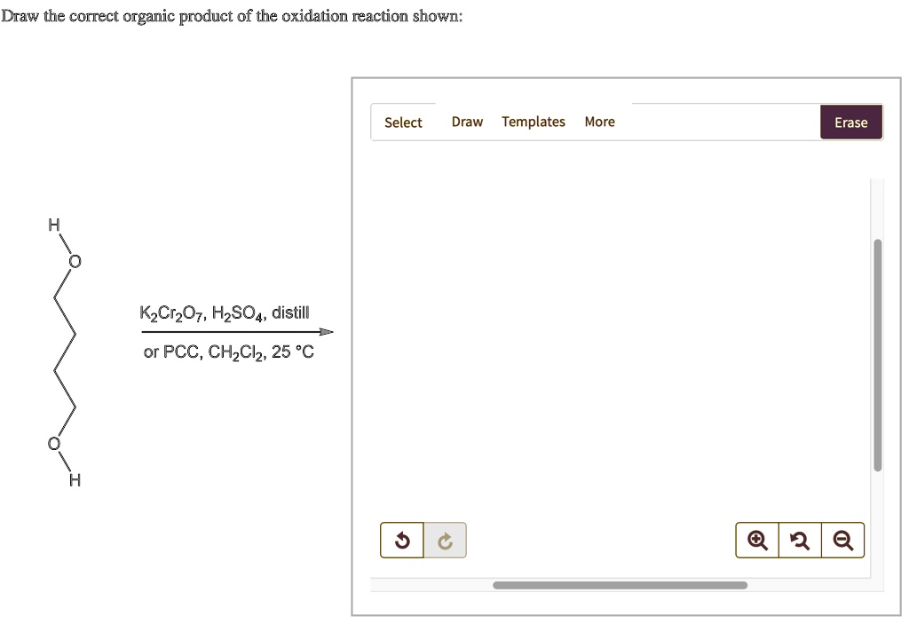 SOLVED: Draw the correct organic product of the oxidation reaction ...