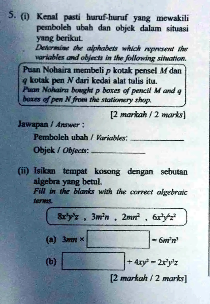 SOLVED: 5 @ Kenal Pasti Huruf Huruf Yang Mewakili Pemboleh Ubah Dan