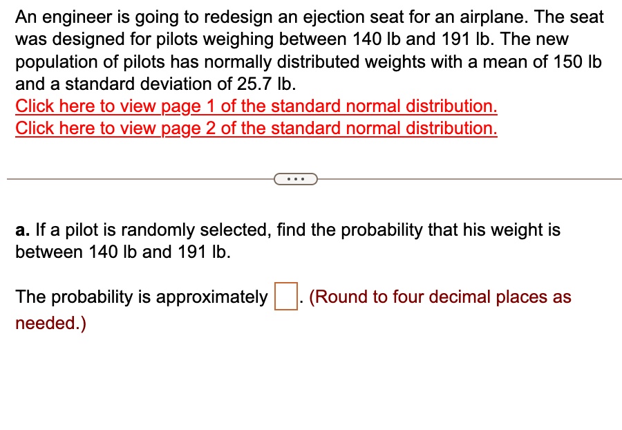 SOLVED An engineer is going to redesign an ejection seat for an