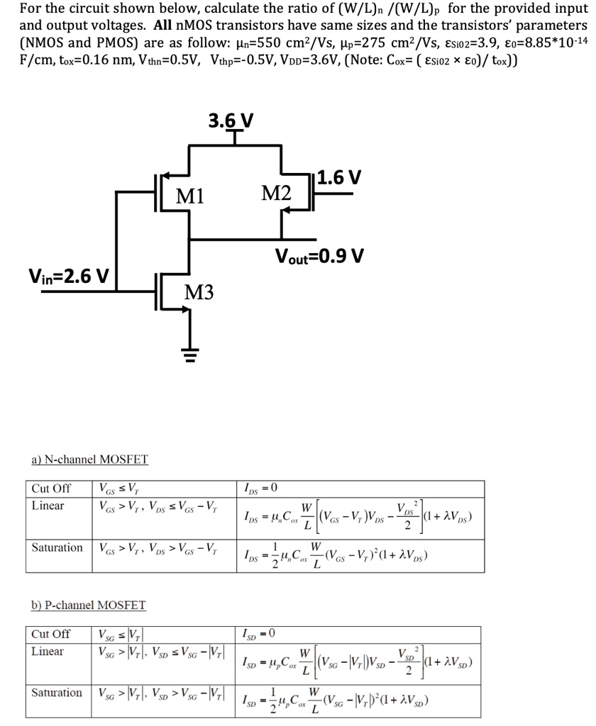 SOLVED Texts For the circuit shown below, calculate the ratio of (W/L