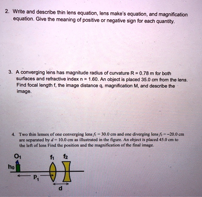 SOLVED Write and describe the thin lens equation, lens maker's