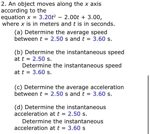 SOLVED: An object moves along the X axis according to the equation 3 ...