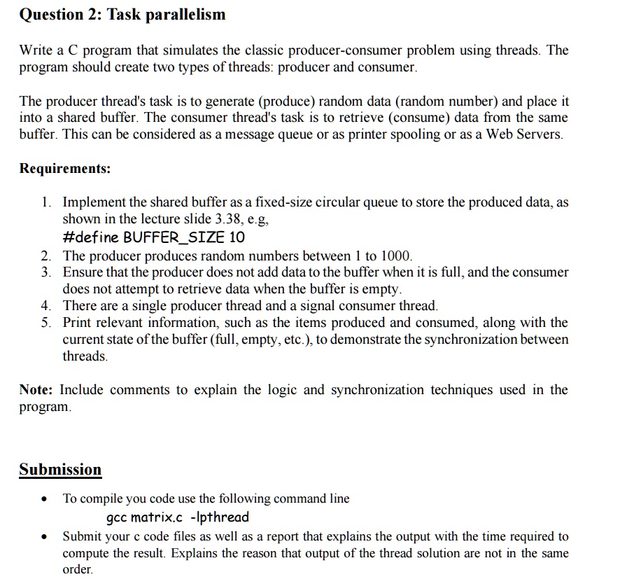 SOLVED: Question 2: Task parallelism Write a C program that simulates ...