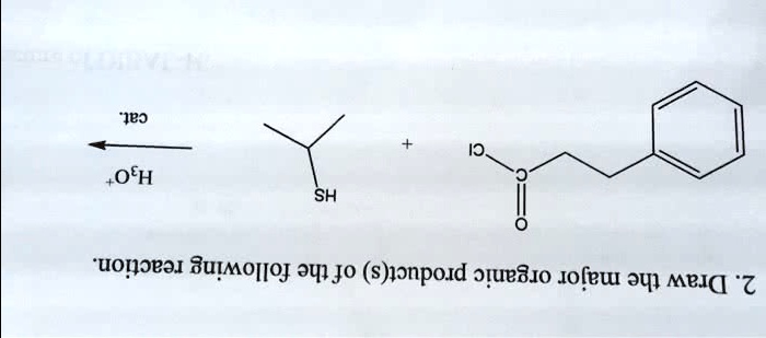 VIDEO solution: 2. Draw the major organic product(s) of the following ...