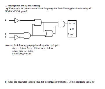 SOLVED: 7. Propagation Delay and Verilog a) What would be the maximum ...