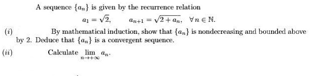 SOLVED: sequence a, is given by the recurrence relation 01 = V2 Un+ ...