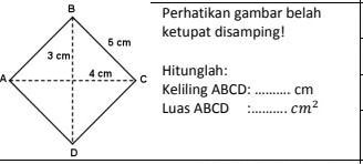 SOLVED: Perhatikan gambar belahketupat atas ! Perhatikan gambar belah ...