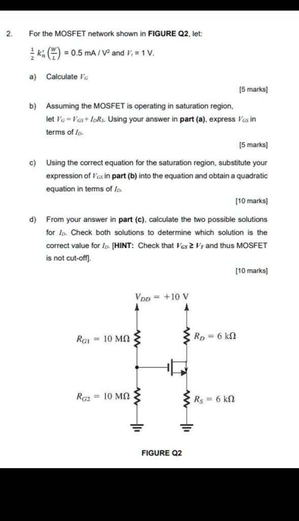 SOLVED For the MOSFET network shown in FIGURE 02, let ka(Z) = 0.5 mA