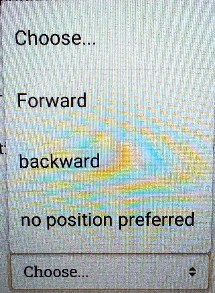 choose forward t backward no position preferred choose 84387