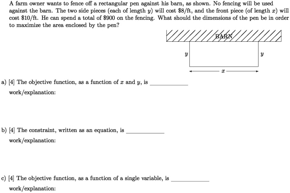 SOLVED A farm owner wants to fence off a rectangular pen against his