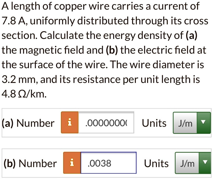 SOLVED length of copper wire carries a current of 7.8 A, uniformly distributed through its
