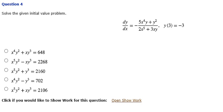 Solved Question Solve The Given Initial Value Problem Dy Dx Sxly Y J 3 3 2x 3xy Y Xy 648 Y Xy 2268 Y 2160 Y 702 Y Xy 2106 Click