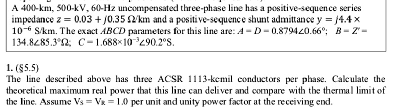 a 400 km 500 kv 60 hz uncompensated three phase line has a positive ...