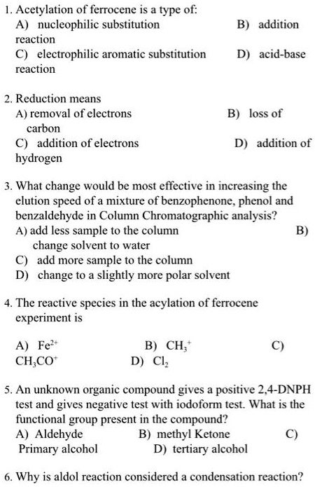 SOLVED: 1. Acetylation of' ferrocene is a type of: A) nucleophilic ...