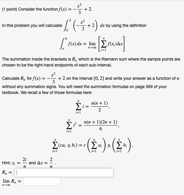 Solved Point Consider The Function F X 2 In This Problem You Will Calculate K 3 2 Dx By Using The Definition F Dx Lim Mt00 Zro A The Summation Inside The