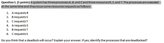 SOLVED: Question 1. (5 points) A system has three processes A, B, and C ...