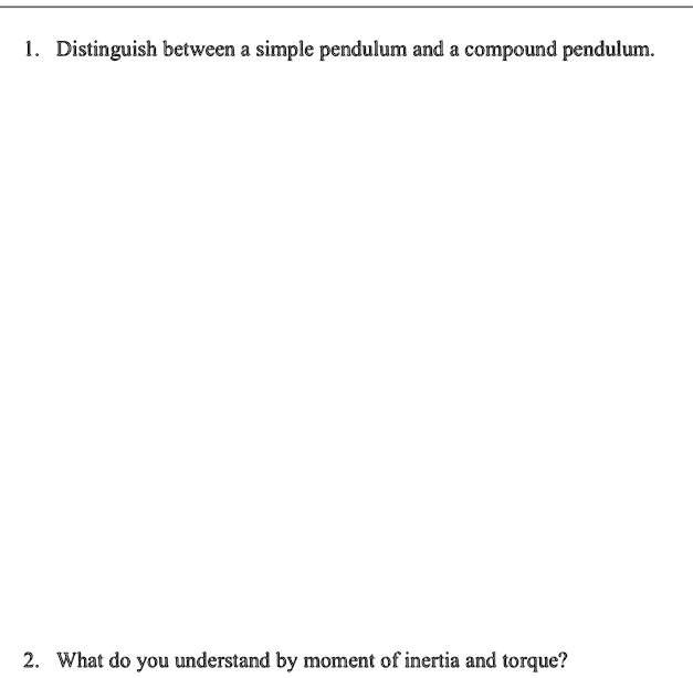 SOLVED Distinguish between a simple pendulum and a compound pendulum