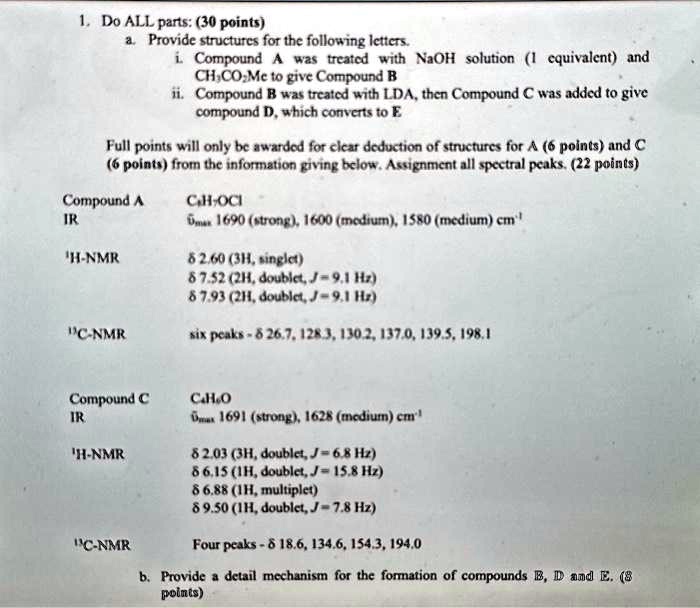 SOLVED: 1. Do ALL parts: 30 points a. Provide structures for the ...
