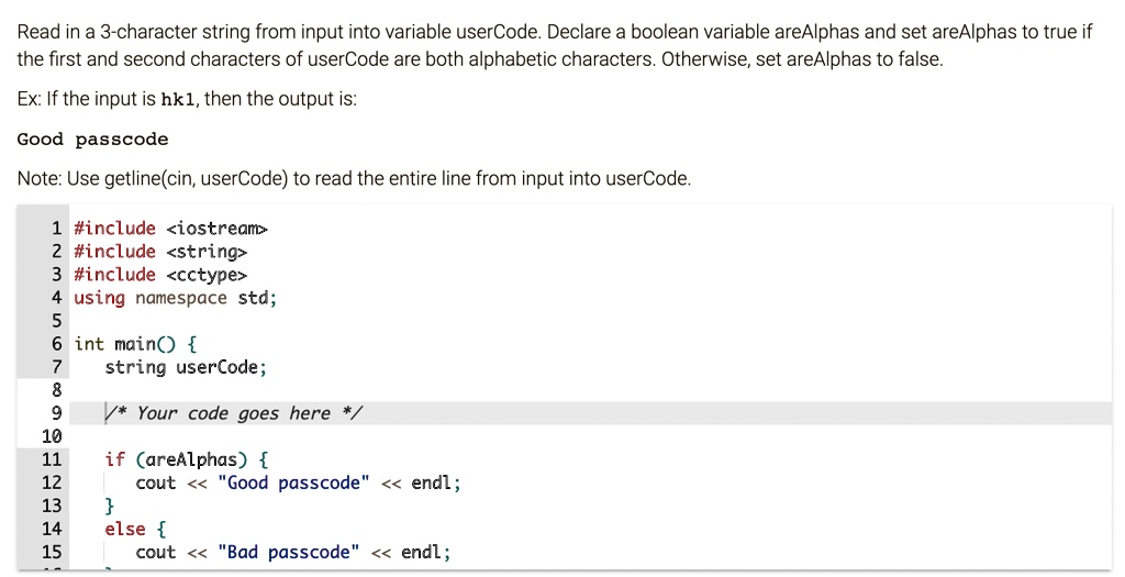 Read In A 3-character String From Input Into Variable UserCode. Declare ...