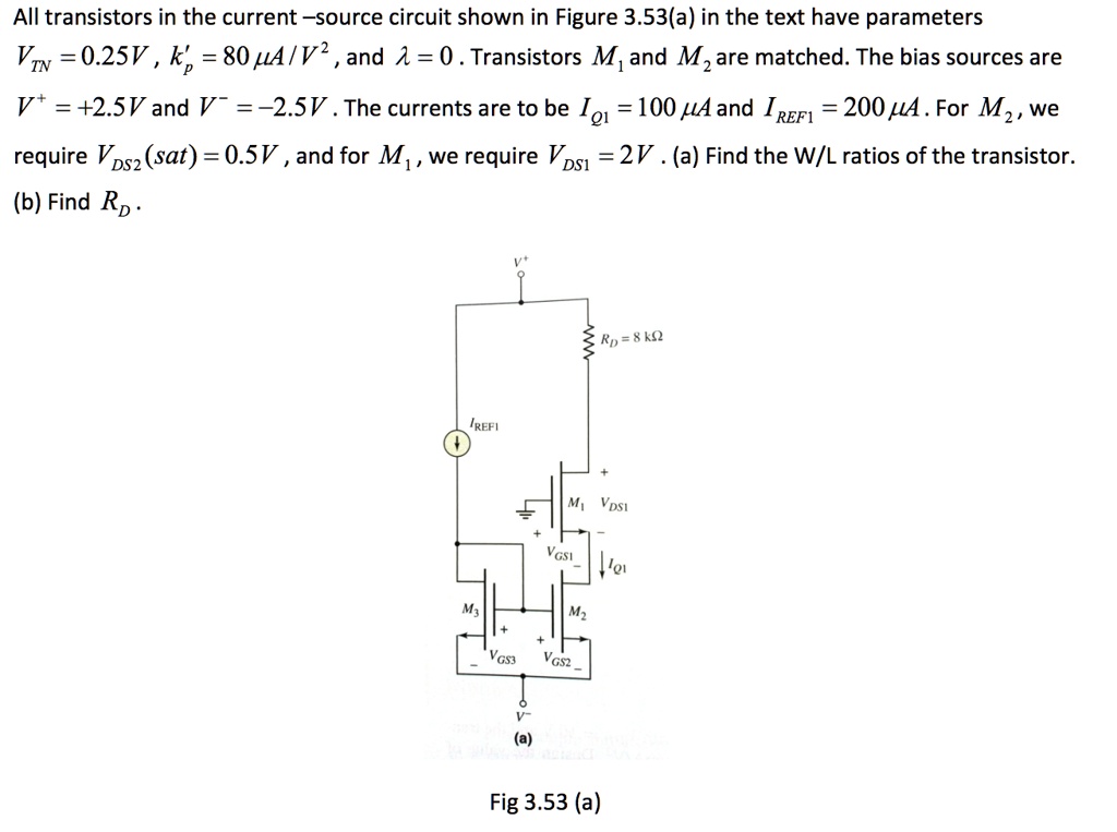 SOLVED: All transistors in the current-source circuit shown in Figure 3 ...